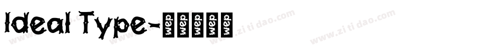 Ideal Type字体转换